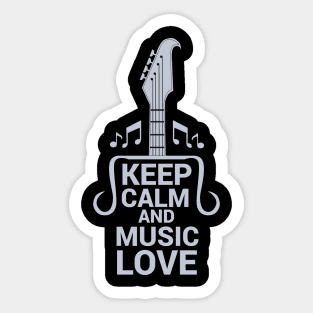 Keep calm and music love Sticker